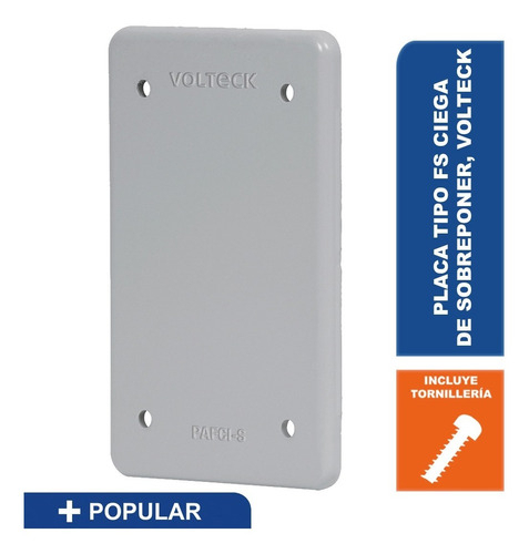 [TR-PAFCI-S] Placa Tipo Fs Ciega, de Sobreponer, Volteck 46432 Color Gris Corriente Nominal