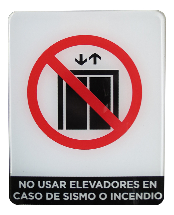 SEÑAL ACRILICO "NO USAR ELEVADOR EN CASO DE INCENDIO O TEMBLOR" 20X16CM
